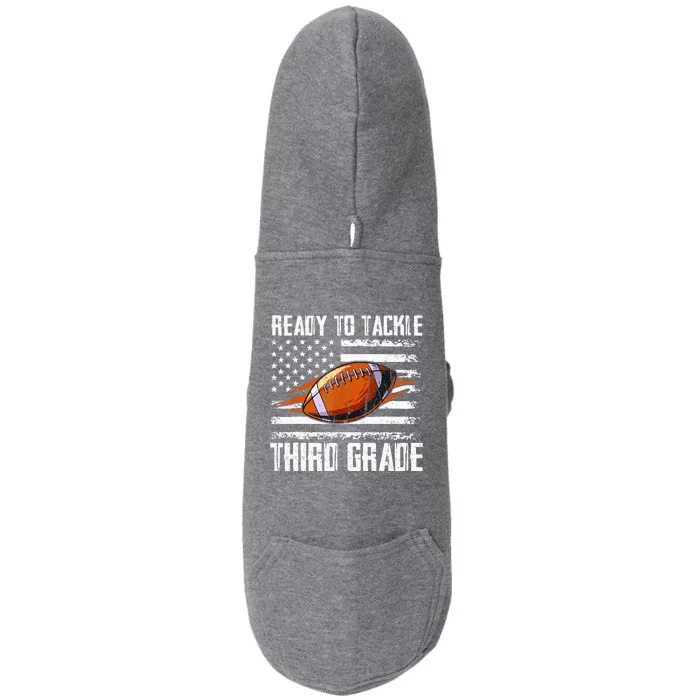 Ready To Tackle Third Grade Football Happy First School Day Doggie 3-End Fleece Hoodie