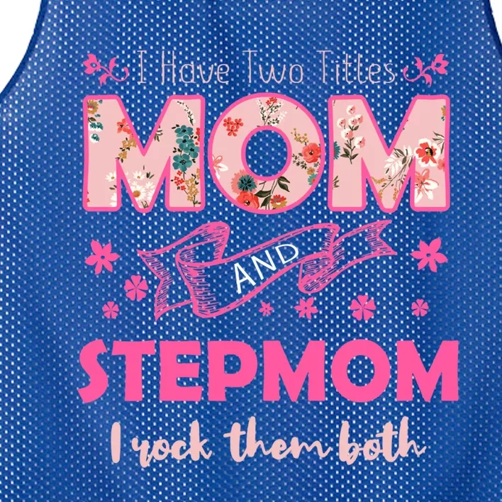 Rock Two Titles Mom And Step Mother Happy MotherS Day Gift Mesh Reversible Basketball Jersey Tank