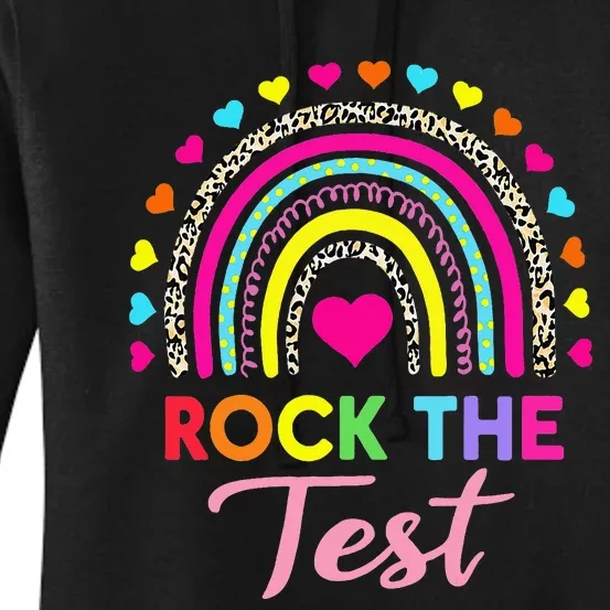 Rock The Test Test Day Teacher Testing Day Women's Pullover Hoodie