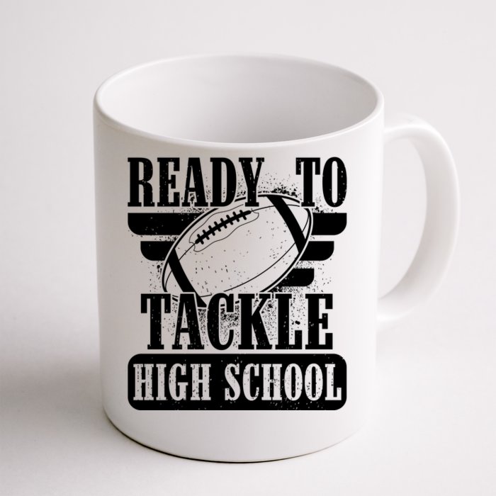 Ready To Tackle High School Football Ball Front & Back Coffee Mug