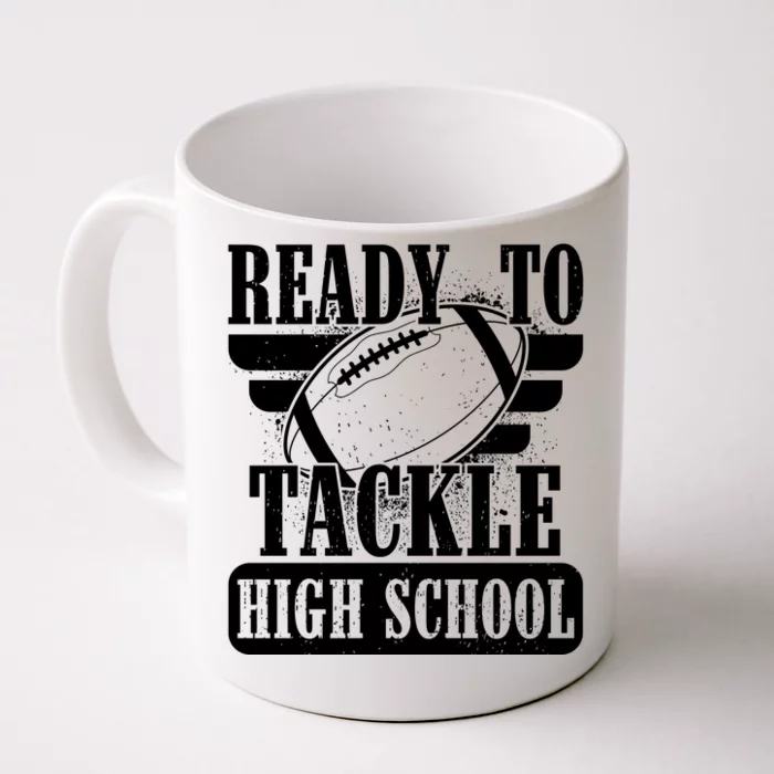 Ready To Tackle High School Football Ball Front & Back Coffee Mug