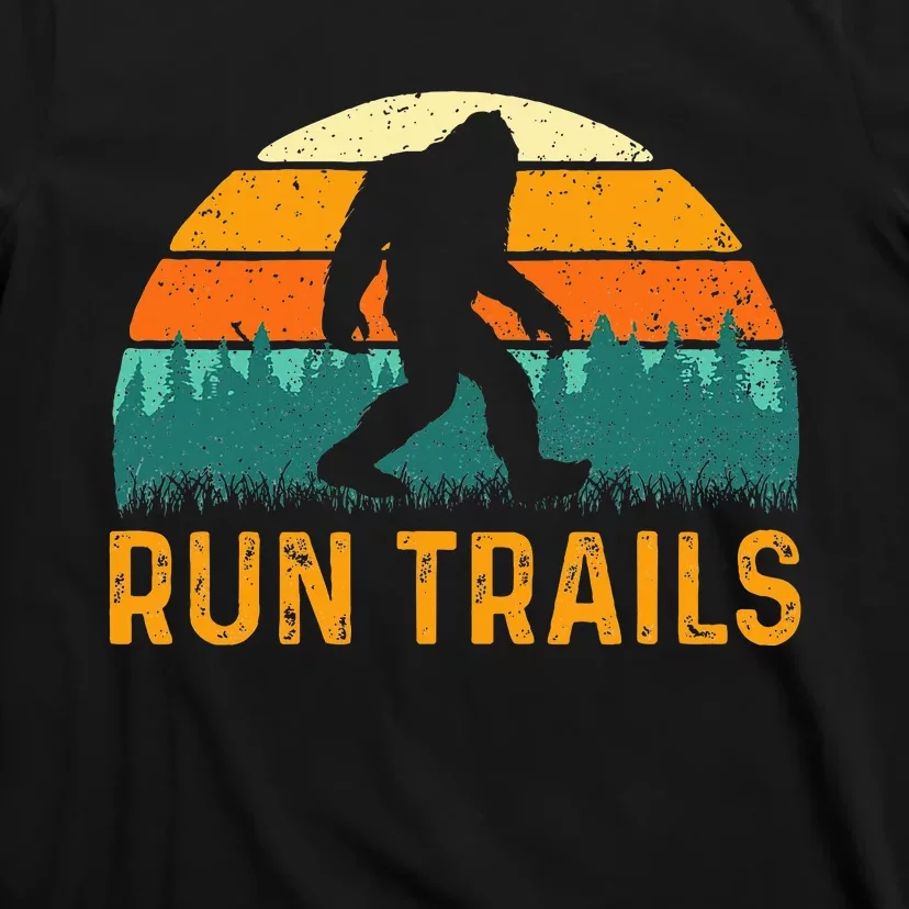 Run Trails Ultramarathon Race Bigfoot Runner Ultra Running T-Shirt