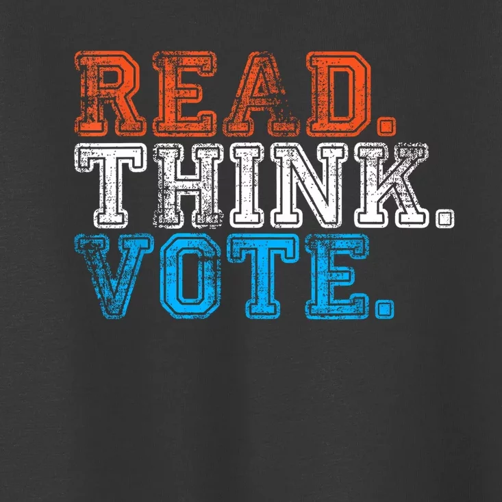 Read Think Vote Election 2024 Toddler T-Shirt