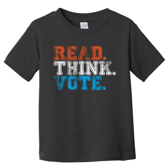 Read Think Vote Election 2024 Toddler T-Shirt