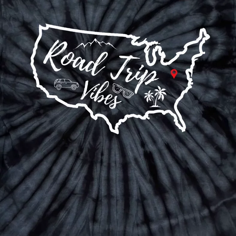 Road Trip Vibes Map Usa Family Friend Girl Trip Vacation Rv Tie-Dye T-Shirt