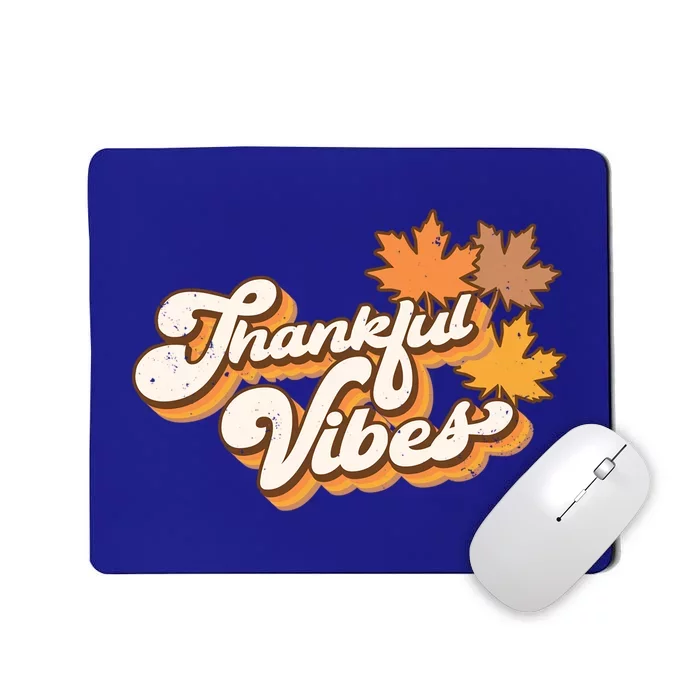 Retro Thankful Vibes Autumn Thanksgiving Fall Season Funny Gift Mousepad