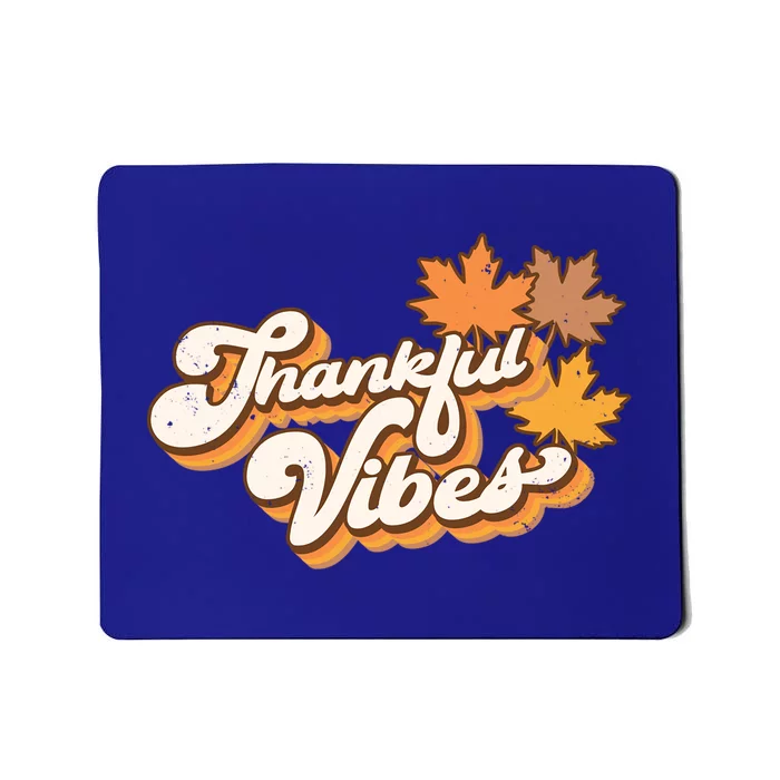 Retro Thankful Vibes Autumn Thanksgiving Fall Season Funny Gift Mousepad