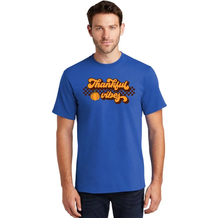 Retro Thankful Vibes Thanksgiving Fall Season Gift Tall T-Shirt