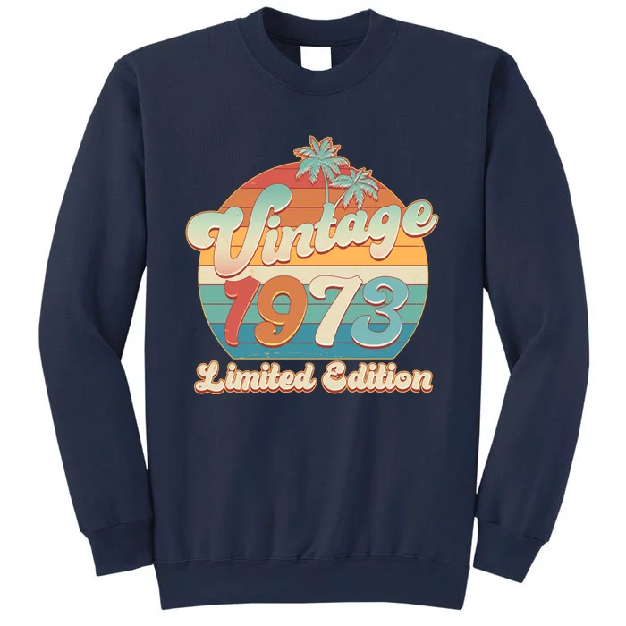 Retro Tropical Vintage 1973 Limited Edition 50th Birthday Sweatshirt