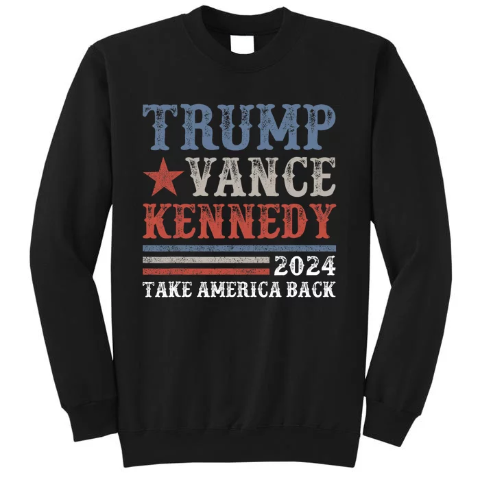 Retro Trump Vance Kennedy 2024 Take America Back Again Tall Sweatshirt