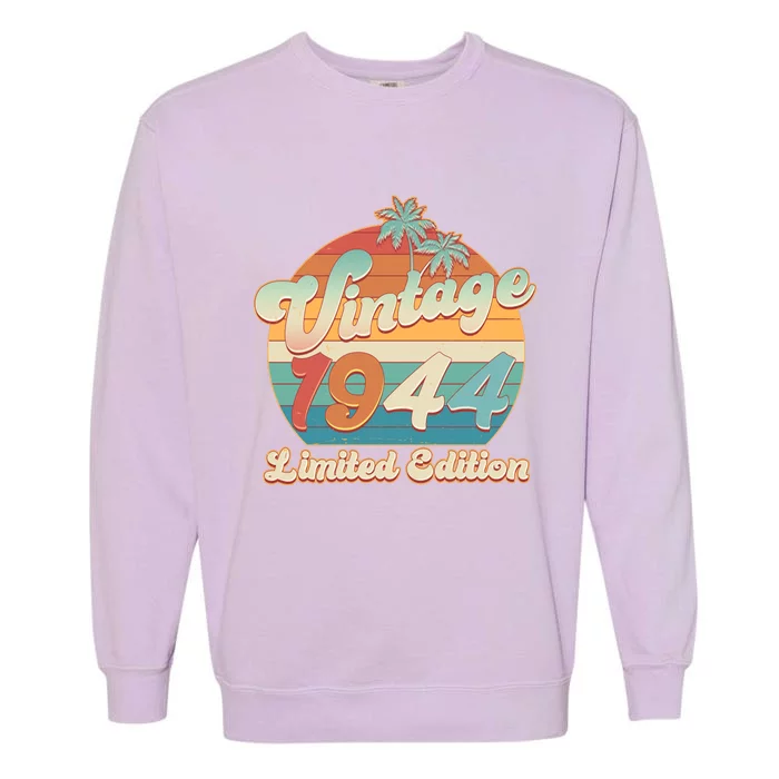 Retro Tropical Vintage 1944 Limited Edition 80th Birthday Garment-Dyed Sweatshirt