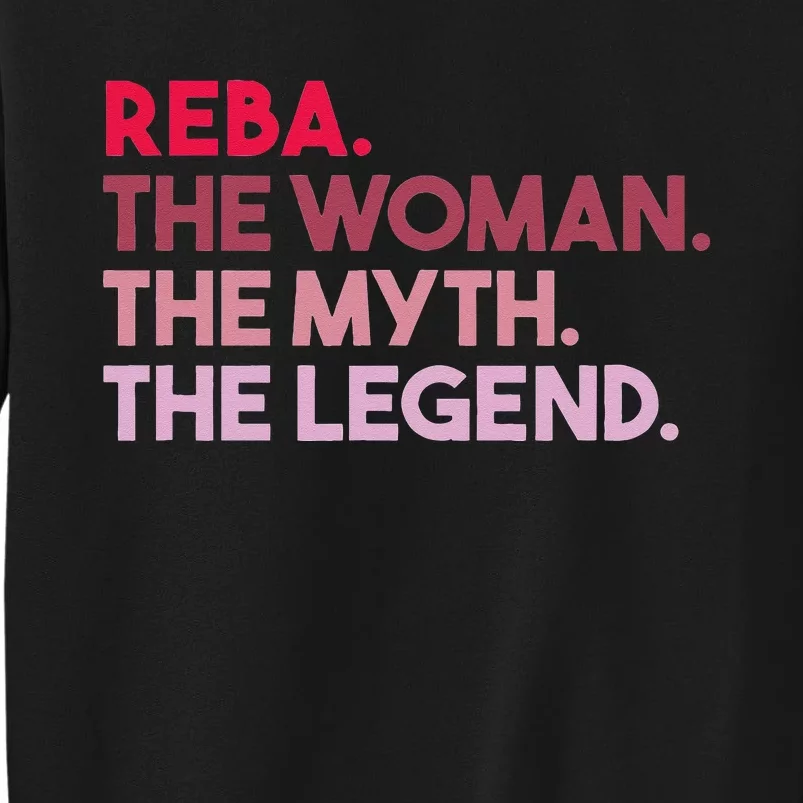 Reba The Woman The Myth The Legend Personalized Reba Sweatshirt