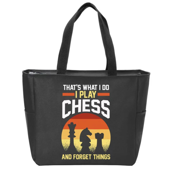 Retro That's What I Do I Play Chess And I Forget Things Zip Tote Bag