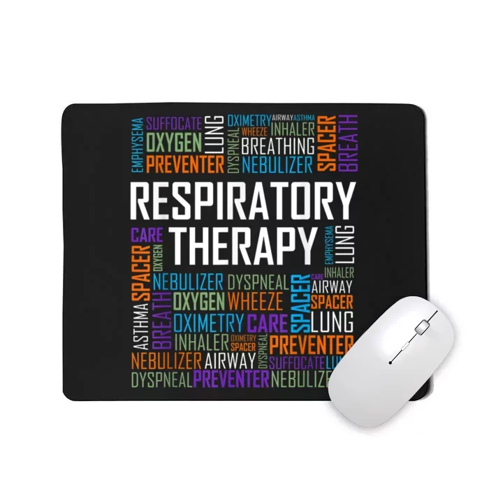 Respiratory Therapist Words Therapy Care Week Mousepad