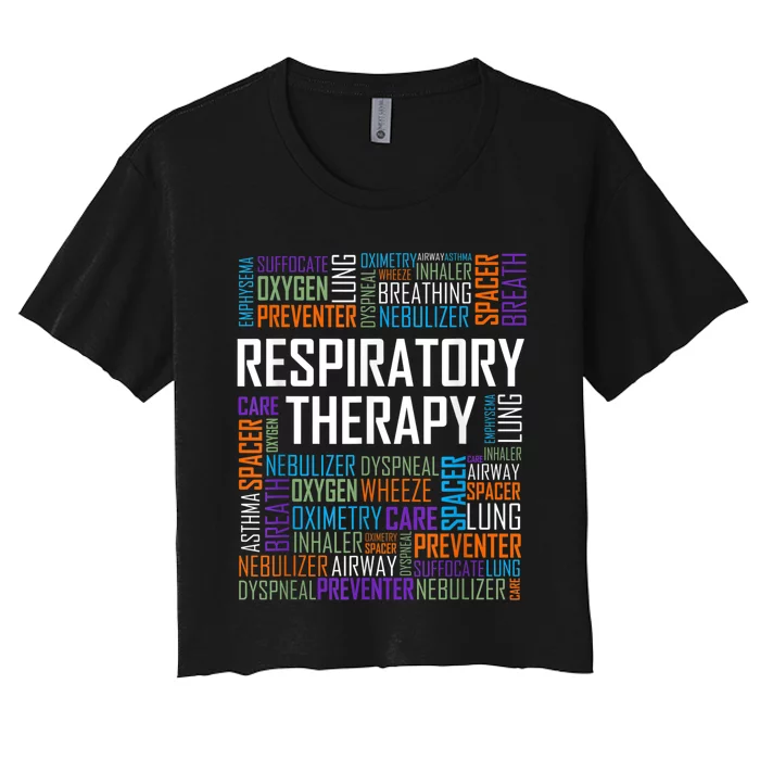 Respiratory Therapist Words Therapy Care Week Women's Crop Top Tee