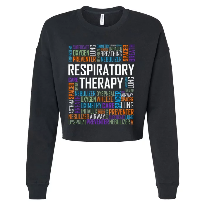 Respiratory Therapist Words Therapy Care Week Cropped Pullover Crew