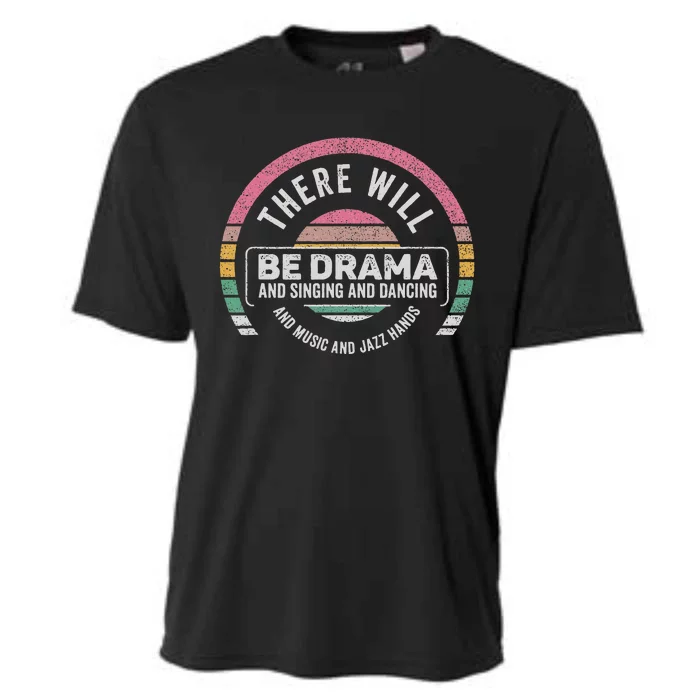 Retro There Will Be Drama Theater Theatre Musical Actor Gift Cooling Performance Crew T-Shirt