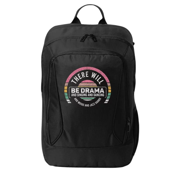 Retro There Will Be Drama Theater Theatre Musical Actor Gift City Backpack