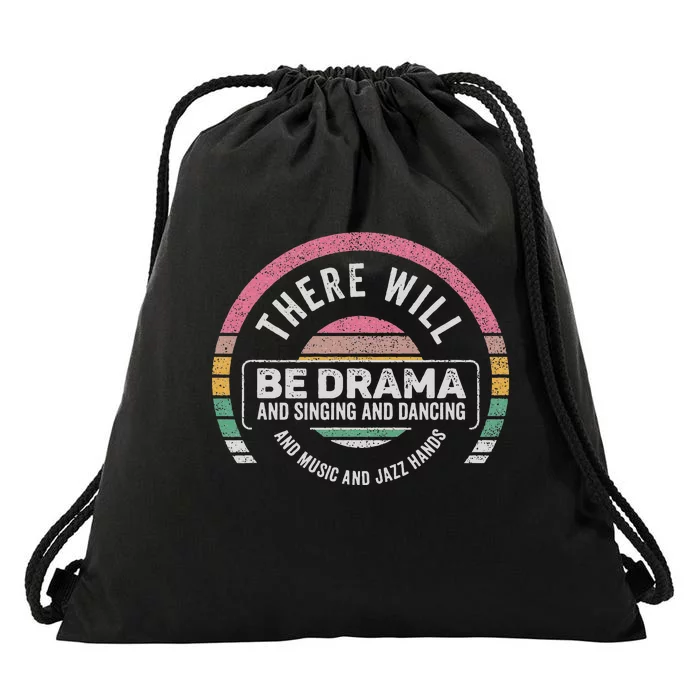 Retro There Will Be Drama Theater Theatre Musical Actor Gift Drawstring Bag