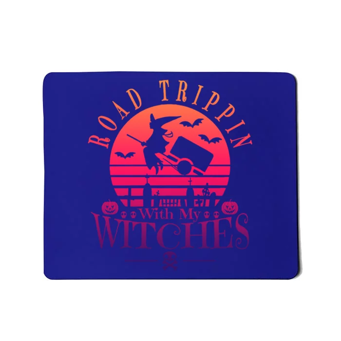 Road Trippin With My Witches Halloween Witch Camping Gift Mousepad