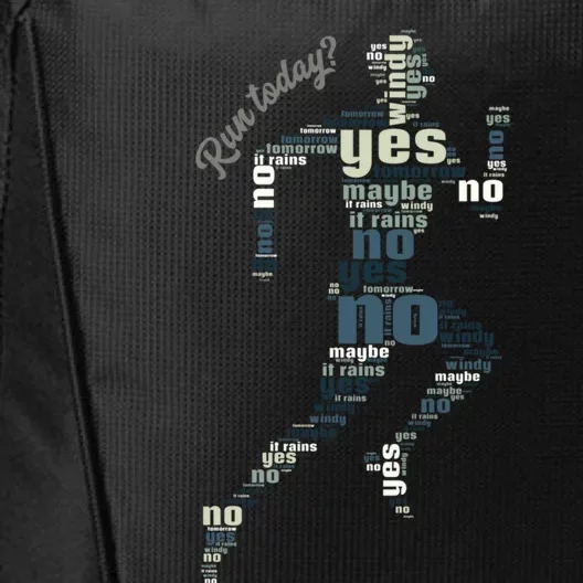 Run Today? Yes No Maybe Tomorrow Funny Jogging Running Gift City Backpack