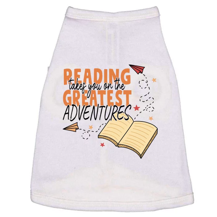 Reading Takes You On The Greatest Adventures Reading Books Gift Cute Reading Doggie Tank