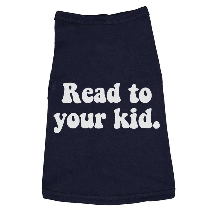 Read To Your Everyday Wear Rough And Tumble Doggie Tank