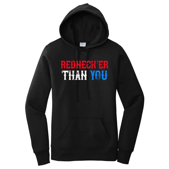 Redneck Than You Women's Pullover Hoodie