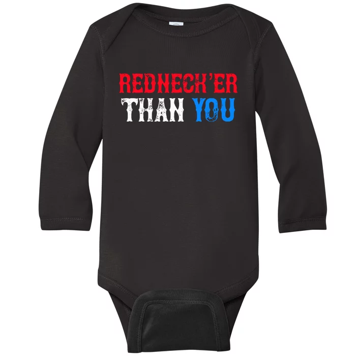 Redneck Than You Baby Long Sleeve Bodysuit