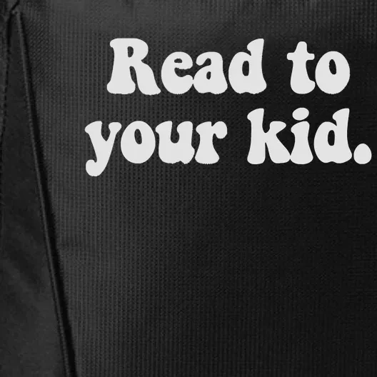 Read To Your Everyday Wear Rough And Tumble City Backpack