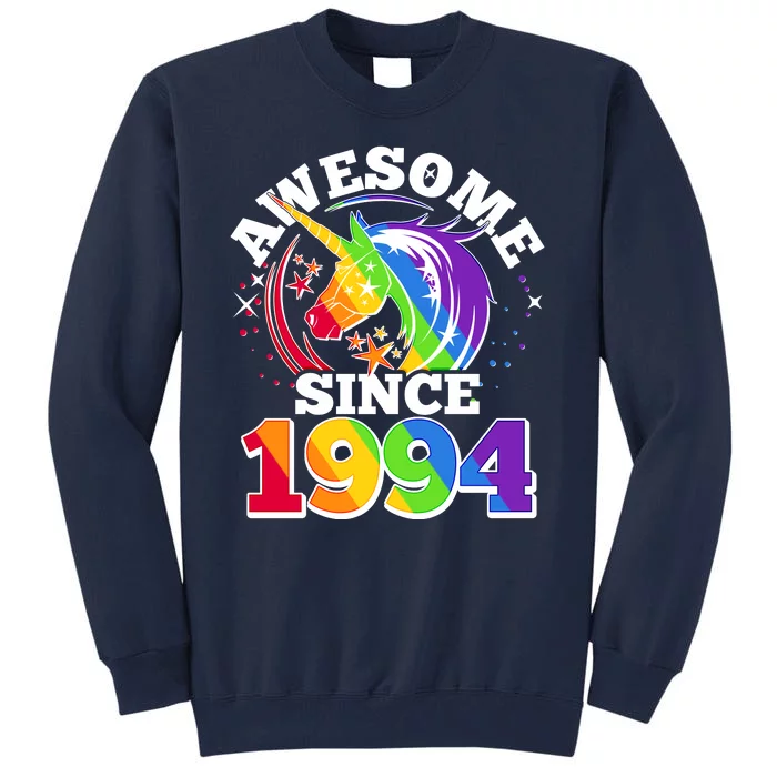 Rainbow Unicorn Awesome Since 1994 30th Birthday Tall Sweatshirt