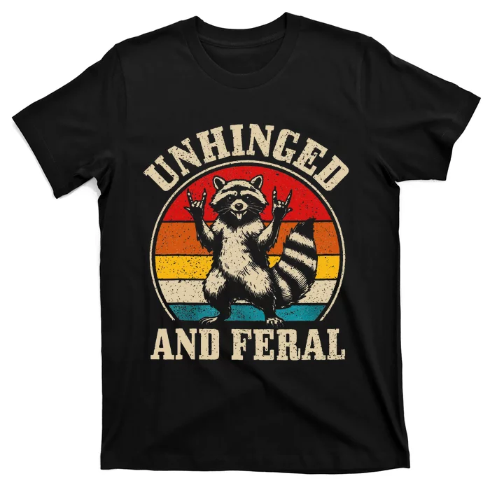 Raccoon Unhinged And Feral Retro Funny Raccoon Feral Summer T-Shirt