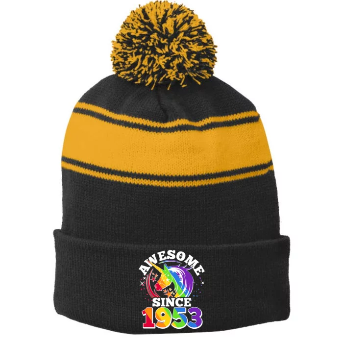 Rainbow Unicorn Awesome Since 1953 70th Birthday Stripe Pom Pom Beanie