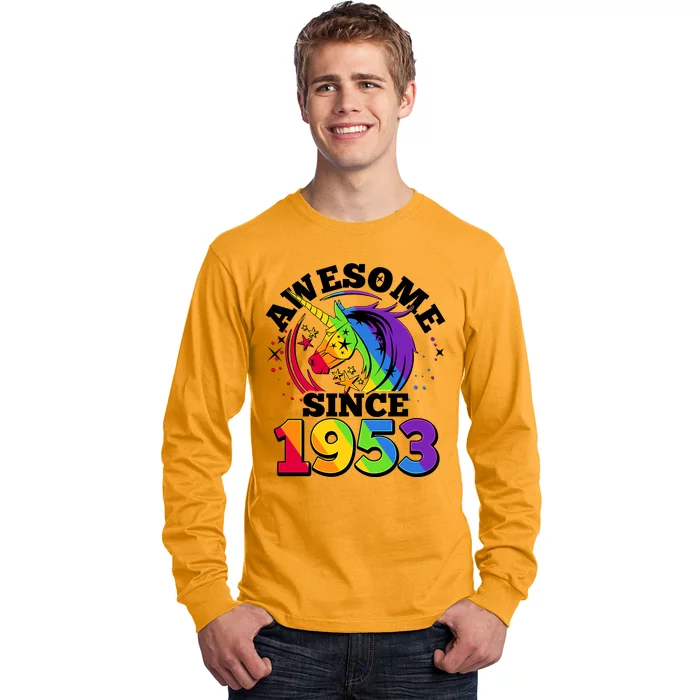 Rainbow Unicorn Awesome Since 1953 70th Birthday Long Sleeve Shirt