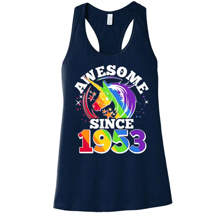 Rainbow Unicorn Awesome Since 1953 70th Birthday Women's Racerback Tank