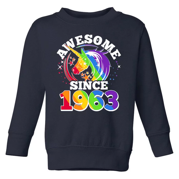 Rainbow Unicorn Awesome Since 1963 60th Birthday Toddler Sweatshirt