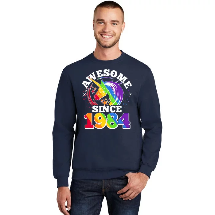 Rainbow Unicorn Awesome Since 1984 40th Birthday Tall Sweatshirt