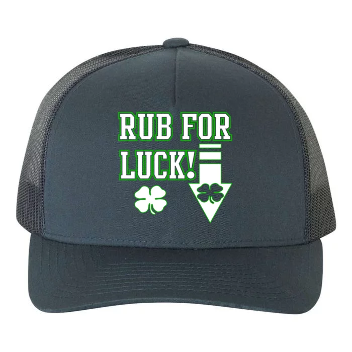 Rub Me For Luck Yupoong Adult 5-Panel Trucker Hat