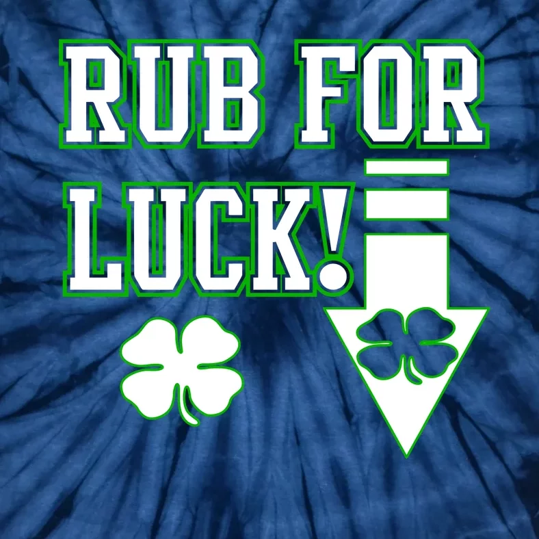 Rub Me For Luck Tie-Dye T-Shirt