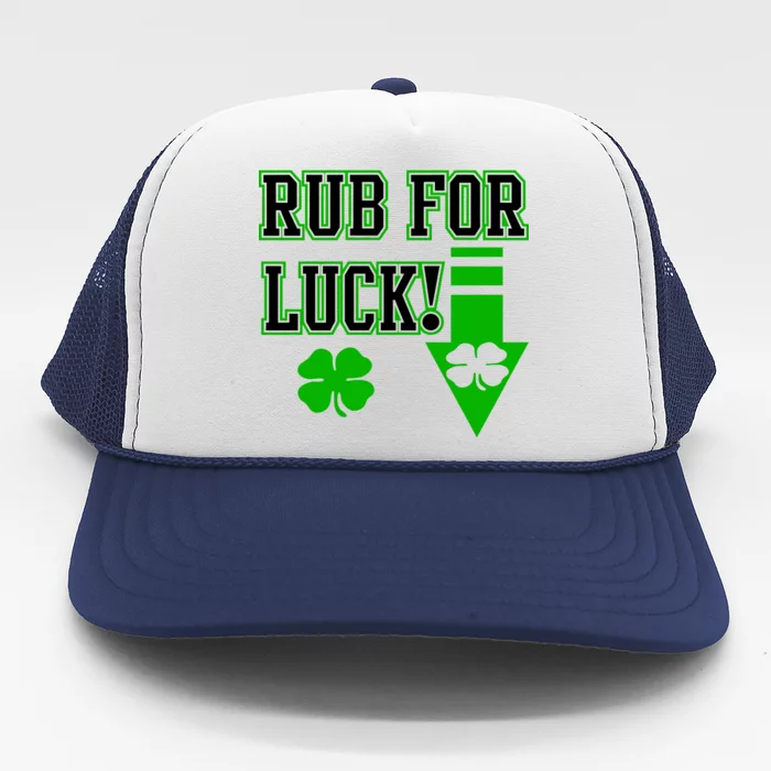 Rub Me For Luck Trucker Hat