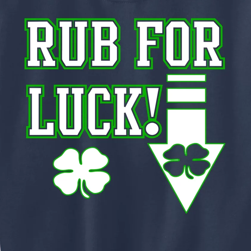 Rub Me For Luck Kids Sweatshirt