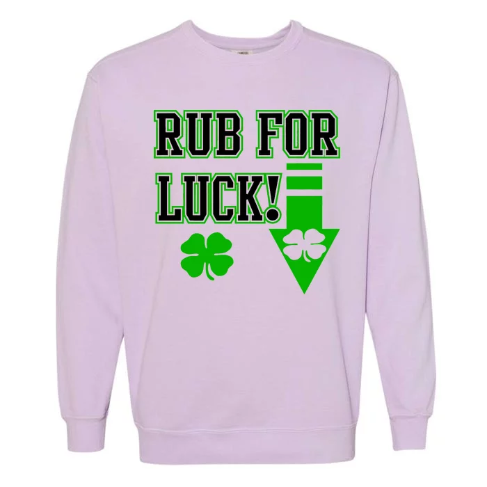 Rub Me For Luck Garment-Dyed Sweatshirt