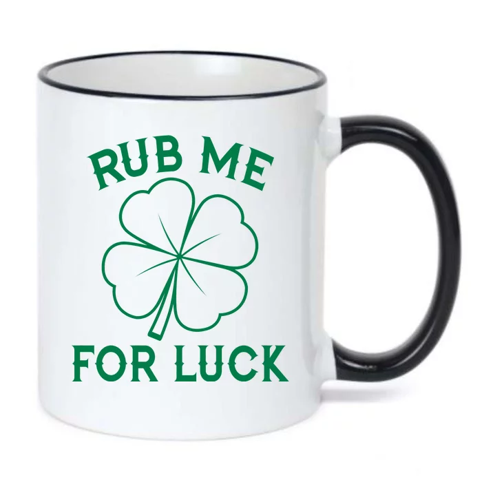 Rub Me For Luck Funny Shamrock St Pattys Day Black Color Changing Mug