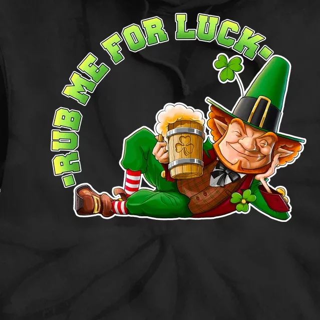 Rub Me for Luck Irish Leprechaun Tie Dye Hoodie