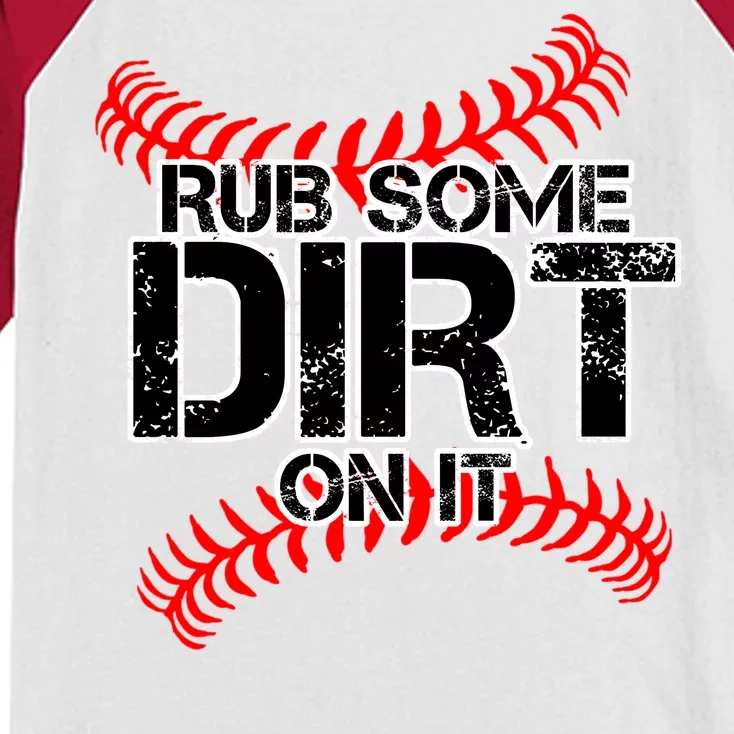 Rub Some Dirt On It baseball Kids Colorblock Raglan Jersey