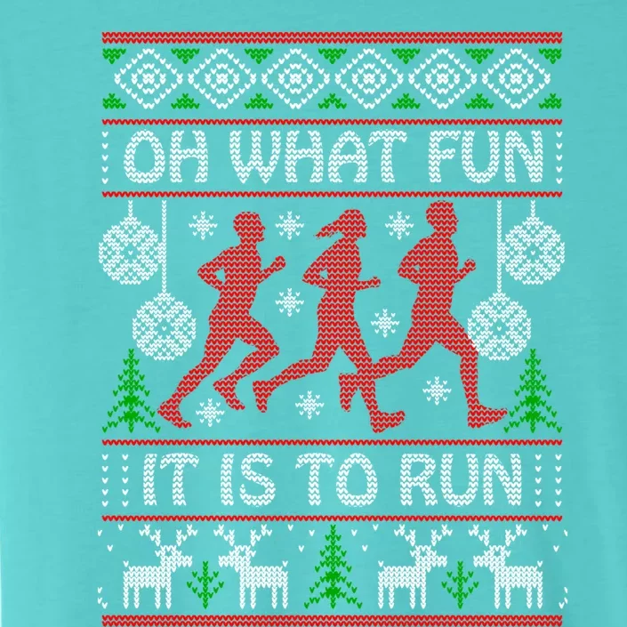 Running Ugly Christmas "Oh What Fun It Is To Run" Funny Ugly ChromaSoft Performance T-Shirt