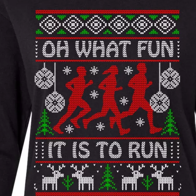 Running Ugly Christmas Oh What Fun It Is To Run Funny Ugly Gift Womens Cotton Relaxed Long Sleeve T-Shirt