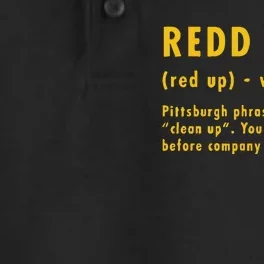 Redd Up Definition Pittsburgh Phrase That Means Dry Zone Grid Performance Polo