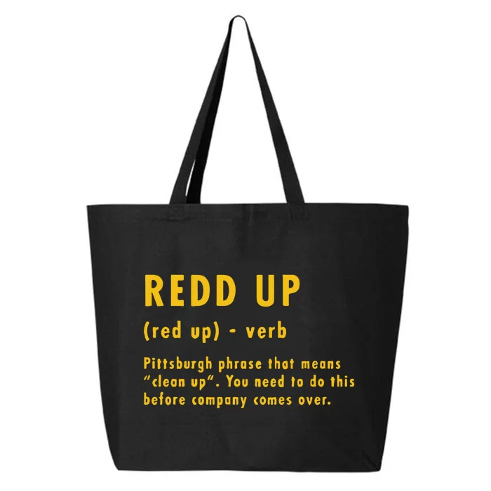 Redd Up Definition Pittsburgh Phrase That Means 25L Jumbo Tote