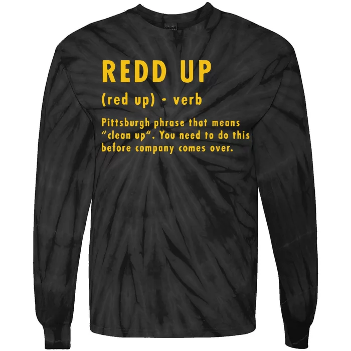 Redd Up Definition Pittsburgh Phrase That Means Tie-Dye Long Sleeve Shirt